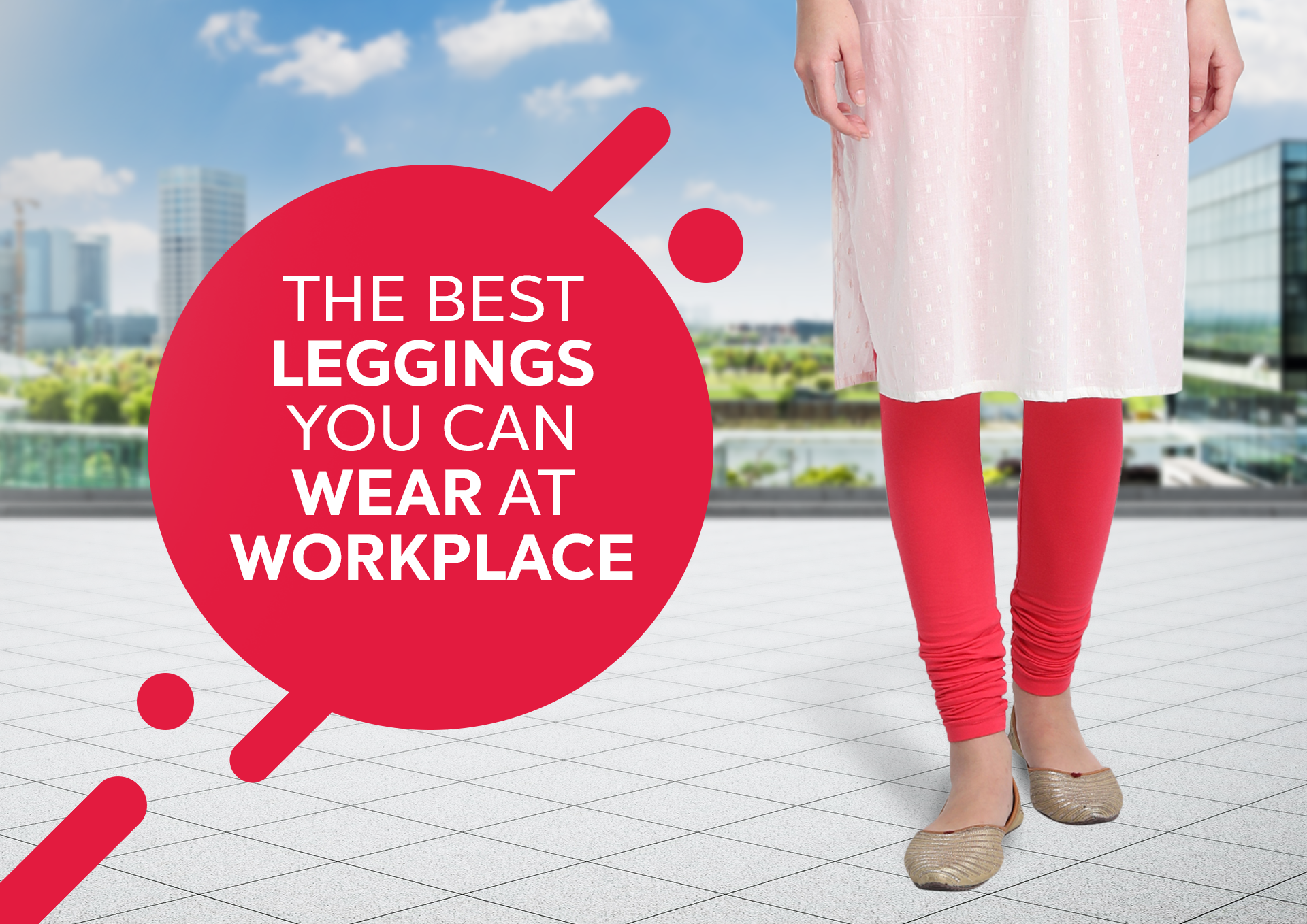 The Best Leggings You Can Wear At Workplace