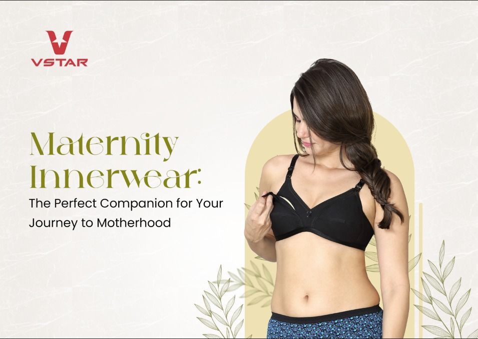 Maternity Innerwear: The Perfect Companion for Your Motherhood