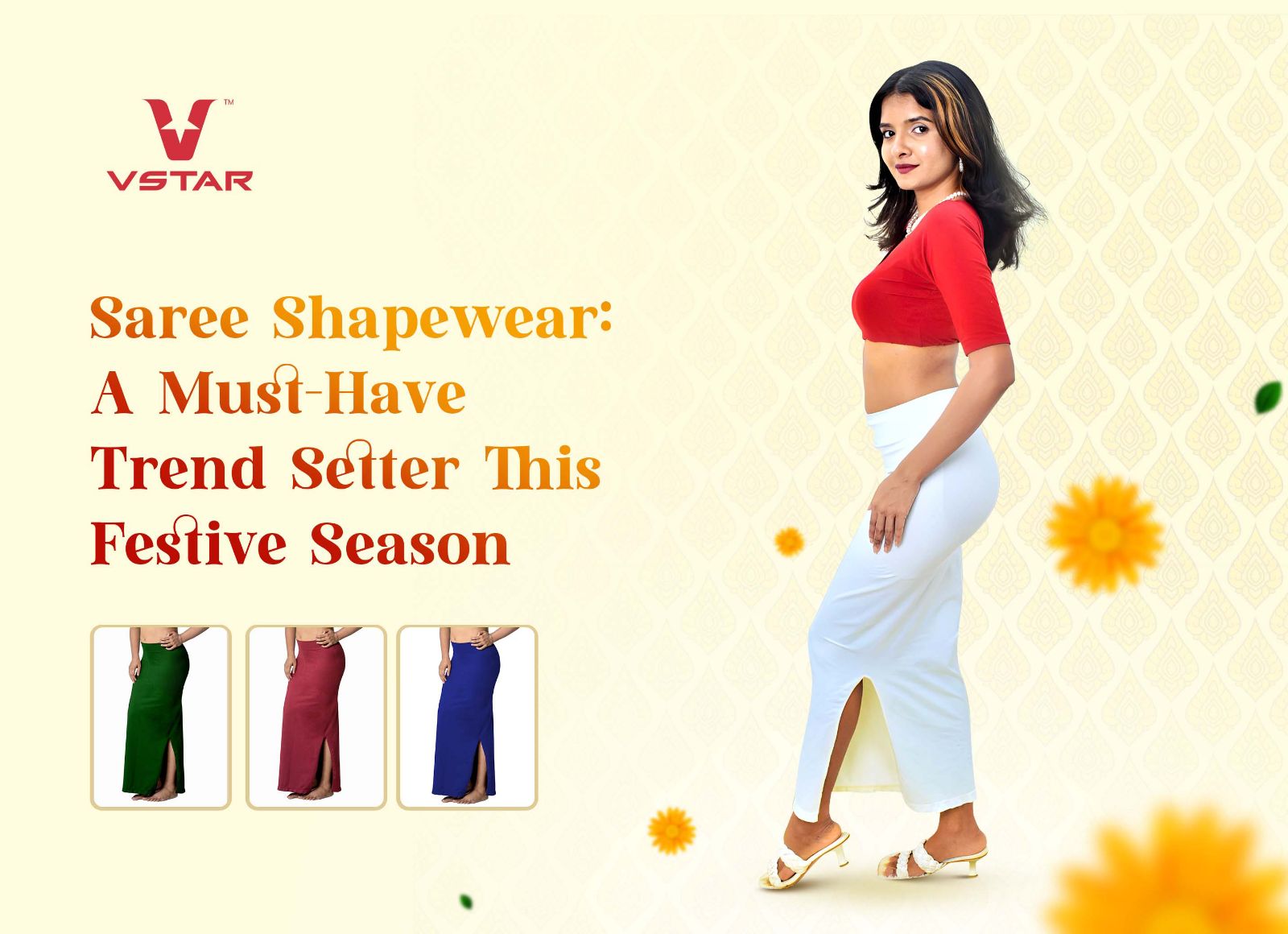 Saree Shapewear ia a Must Have Trend Setter in This Festive Season