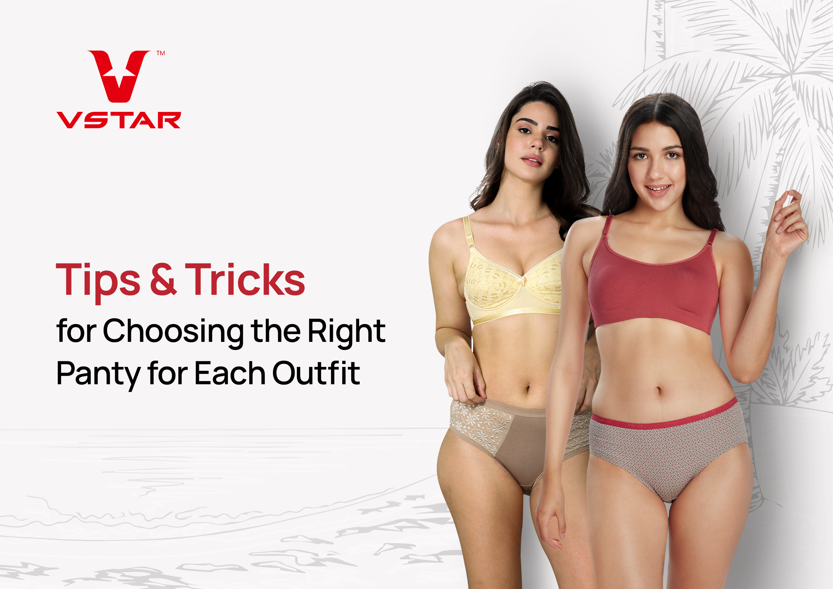 Tips & Tricks for Choosing the Right Panty for Each Outfit
