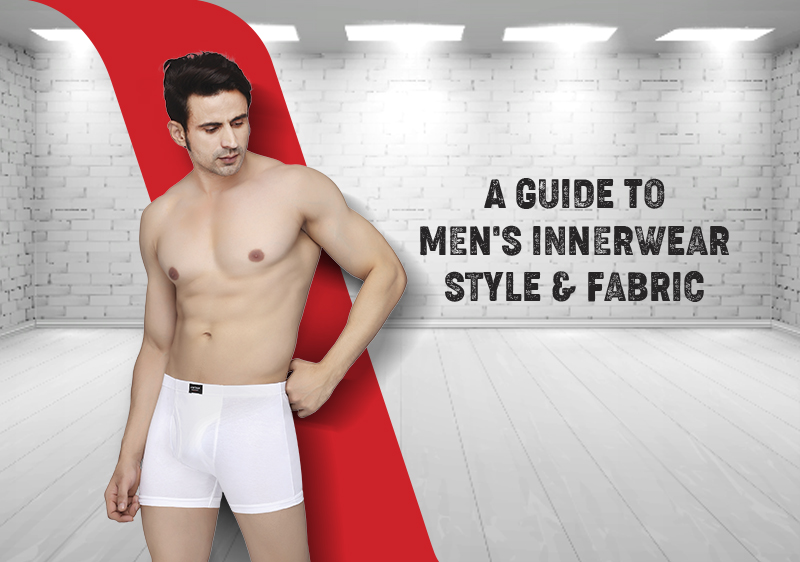 A Guide to Men's Innerwear Style and Fabric